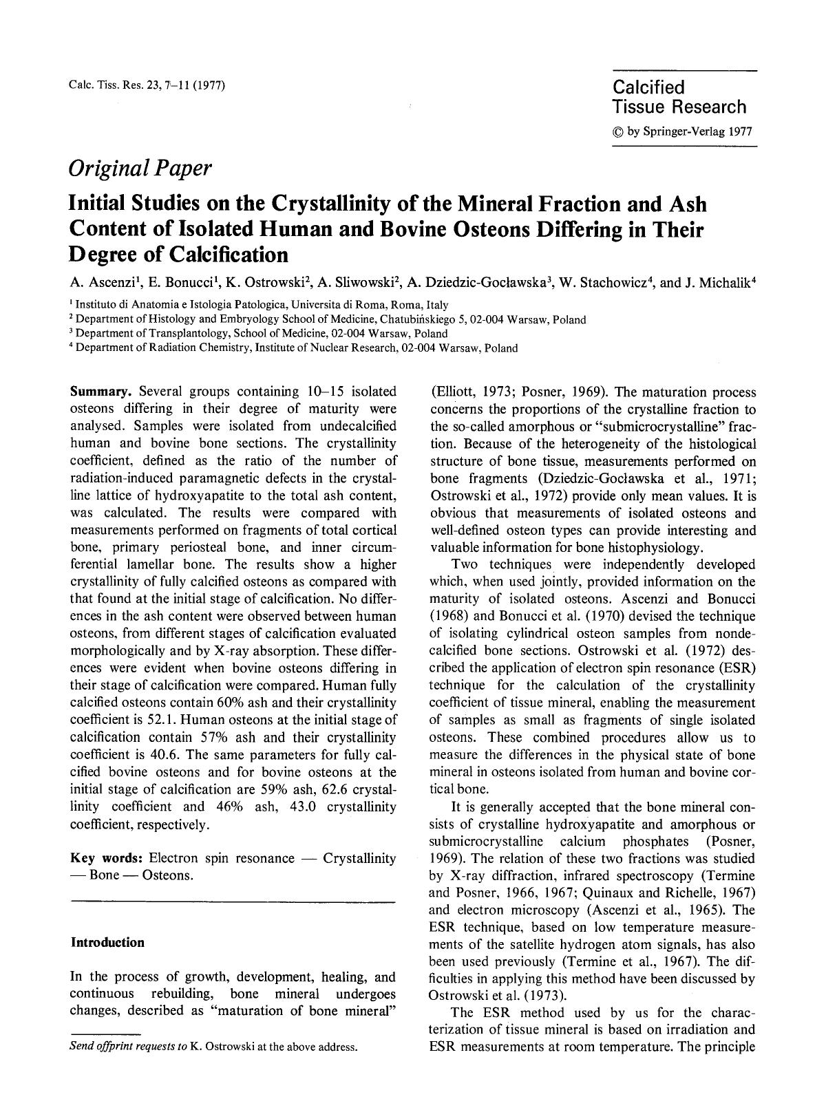 Initial studies on the crystallinity of the mineral fraction and ash content of isolated human and bovine osteons differing in their degree of calcification by Unknown