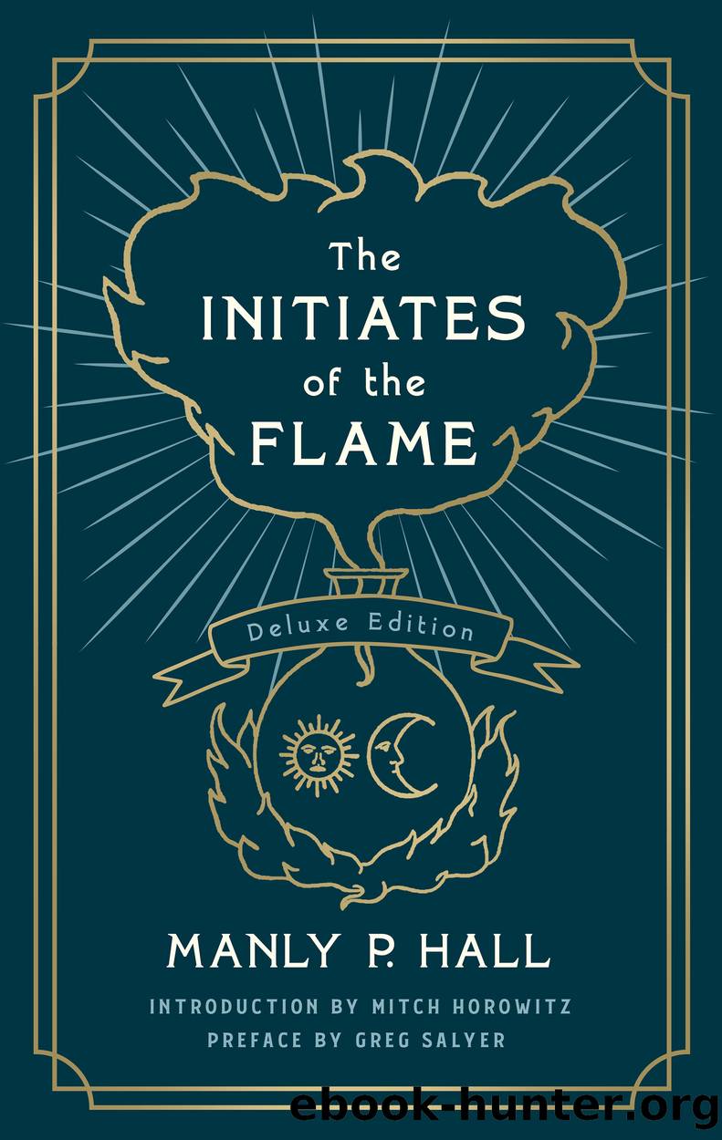 Initiates of the Flame by Manly P. Hall