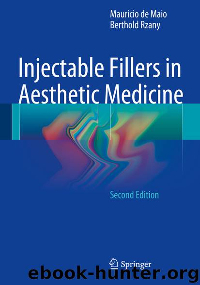 Injectable Fillers in Aesthetic Medicine by Mauricio Maio & Berthold Rzany