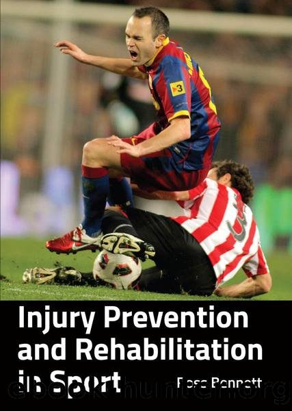 Injury Prevention and Rehabilitation in Sport by Ross Bennett