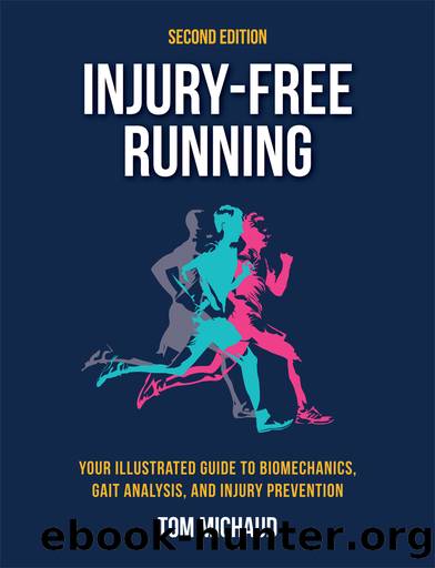 Injury-Free Running by Tom Michaud