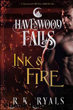 Ink & Fire by R.K. Ryals