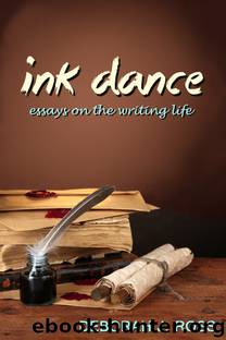 Ink Dance by Ross Deborah J