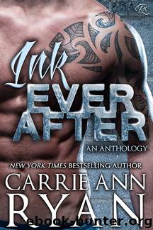 Ink Ever After by Carrie Ann Ryan