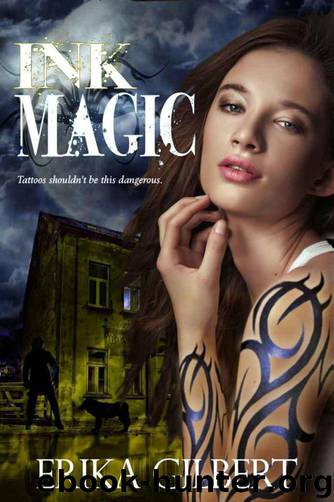 Ink Magic (Ink Sorceress Chronicles) by Gilbert Erika