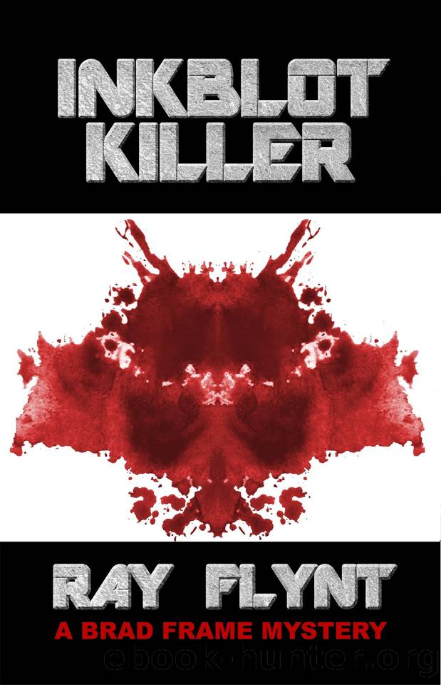 Inkblot Killer (A Brad Frame Mystery Book 11) by Flynt Ray