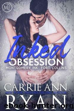 Inked Obsession: Montgomery Ink: Fort Collins (Montgomery Ink: Fort Collins Series Book 2) by Carrie Ann Ryan