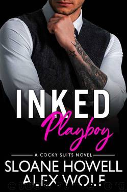 Inked Playboy (Cocky Suits Chicago Book 5) by Alex Wolf & Sloane Howell