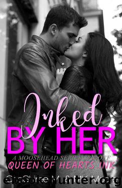Inked by Her (Queen of Hearts Ink Book 3) by ChaShiree M. & MK Moore