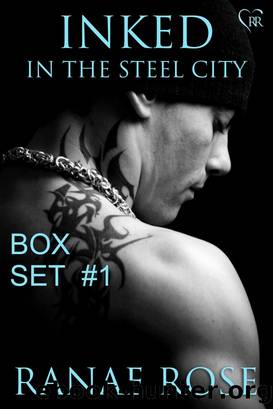 Inked in the Steel City Series Box Set #1 by Ranae Rose