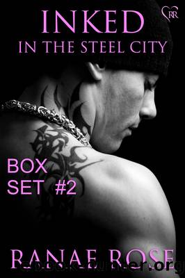 Inked in the Steel City Series Box Set #2 by Ranae Rose