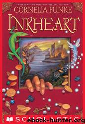 Inkheart 01 by Cornelia Funke