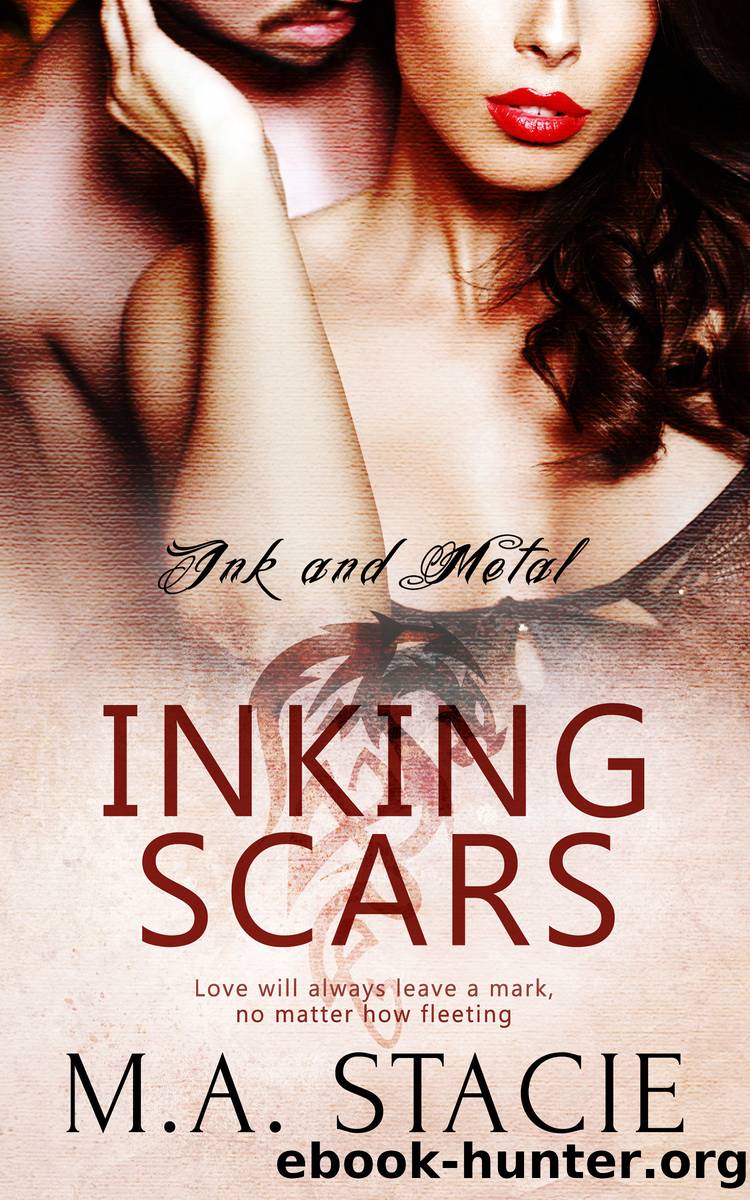 Inking Scars by M.A. Stacie