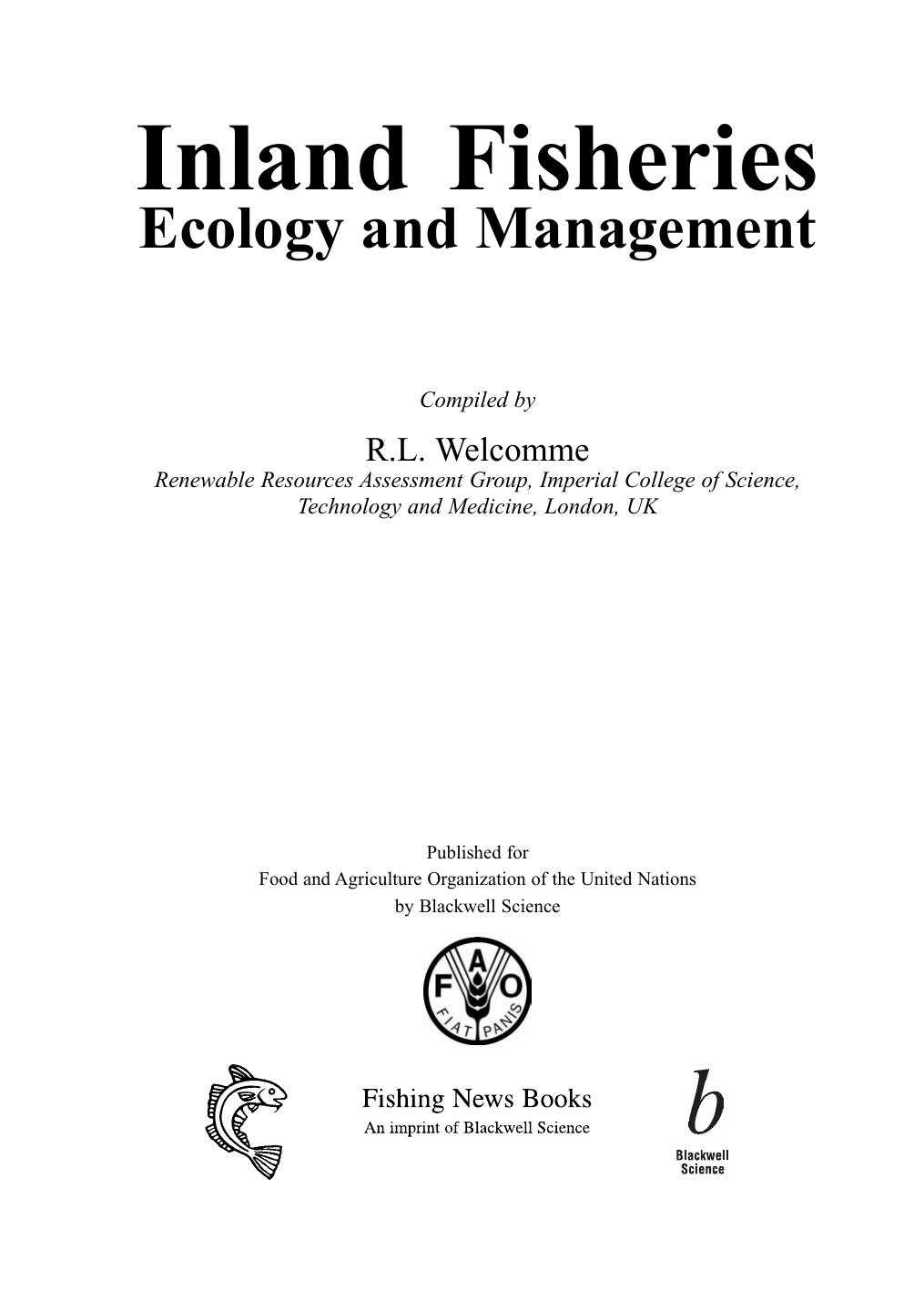 Inland Fisheries: Ecology and Management by Robin Welcomme