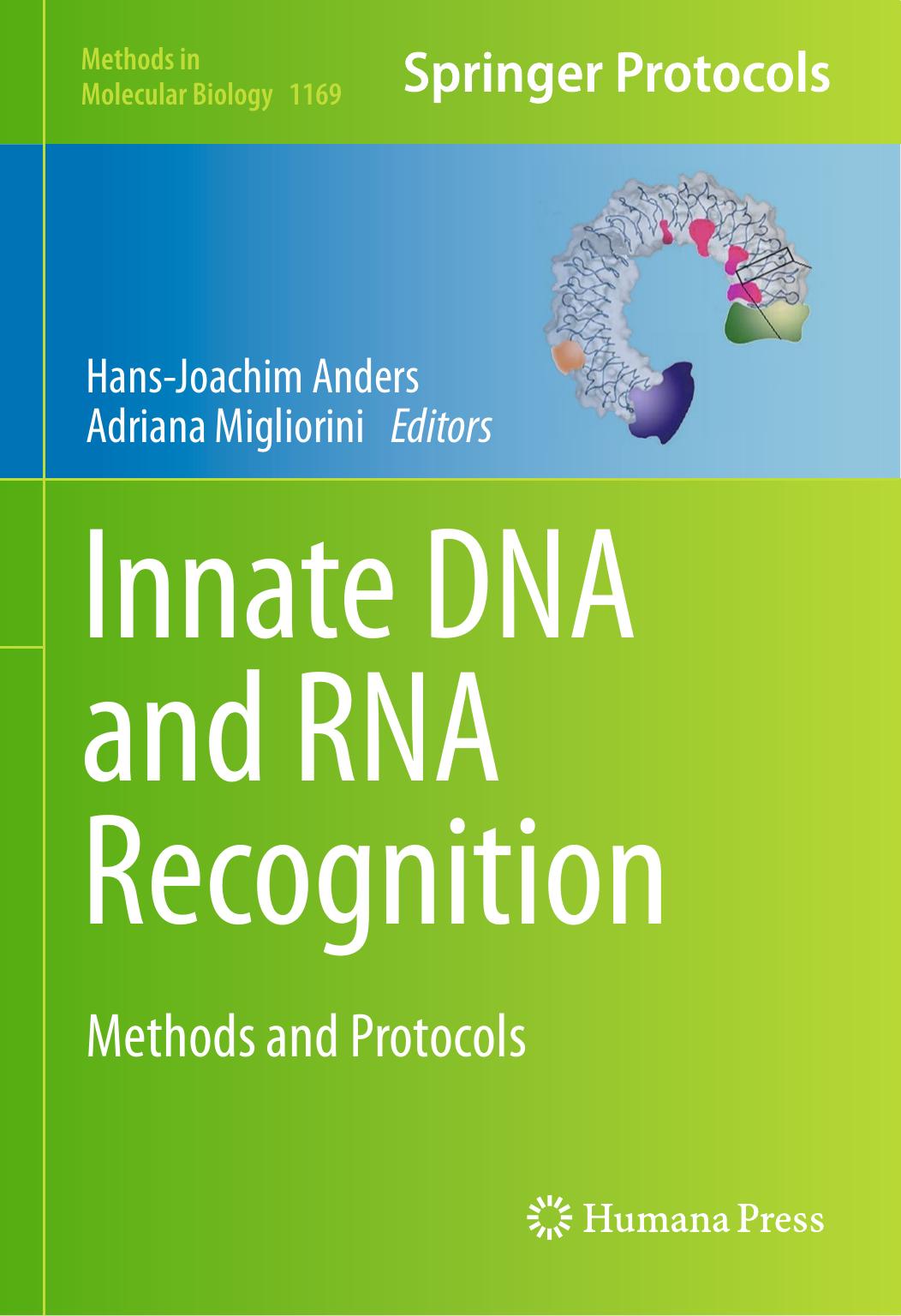 Innate DNA and RNA Recognition: Methods and Protocols by Hans-Joachim Anders Adriana Migliorini (eds.)