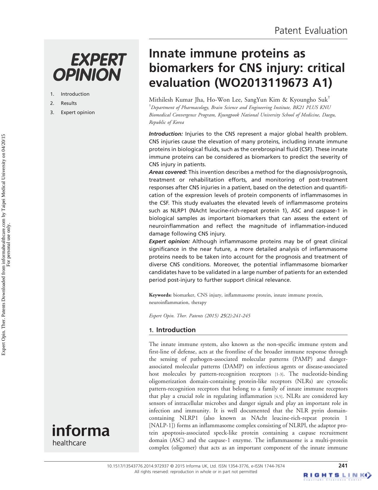 Innate immune proteins as biomarkers for CNS injury: critical evaluation (WO2013119673 A1) by Mithilesh Kumar Jha Ho-Won Lee SangYun Kim Kyoungho Suk