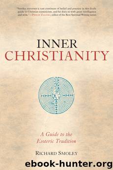 Inner Christianity by Richard Smoley