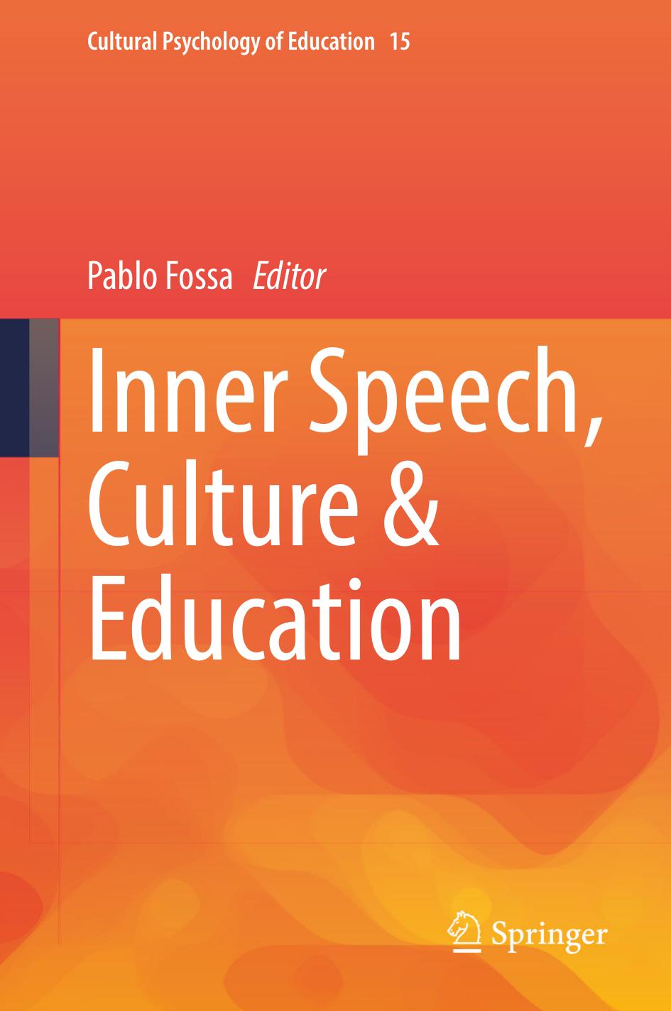 Inner Speech, Culture & Education by Pablo Fossa