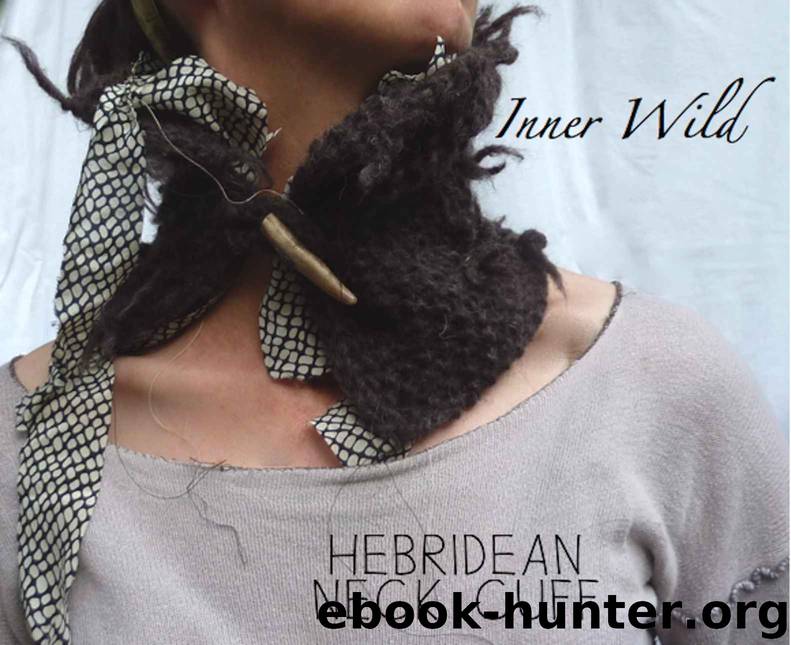 Inner Wild Hebridean Neck Cuff: beautiful neck cuff scarf with silk lining easy knit and sew pattern (Inner Wild, wilderness wear for dearhearts) by Inner Wild
