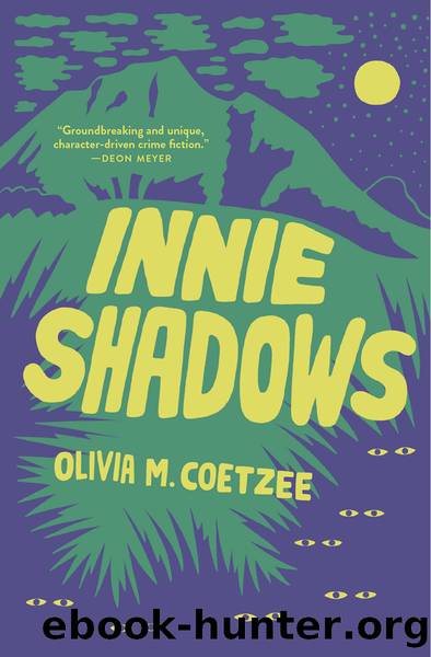 Innie Shadows by Olivia M. Coetzee