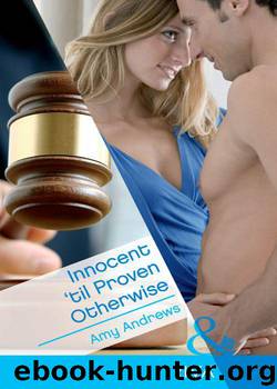 Innocent 'til Proven Otherwise by Amy Andrews