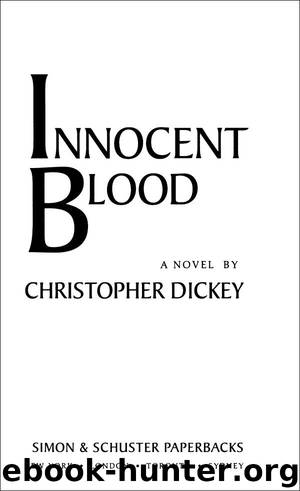 Innocent Blood by Christopher Dickey