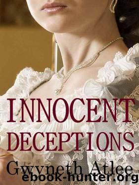 Innocent Deceptions by Gwyneth Atlee