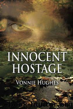 Innocent Hostage by Vonnie Hughes