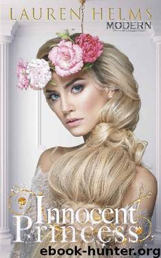 Innocent Princess (Modern Princess Collection Book 2) by Lauren Helms