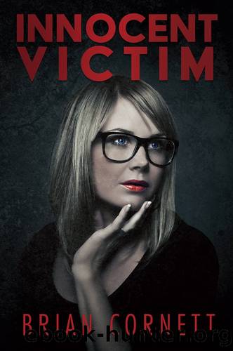 Innocent Victim by Brian Cornett