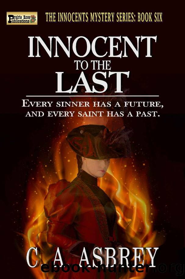 Innocent to the Last (The Innocents Mystery Series Book 6) by C. A. Asbrey