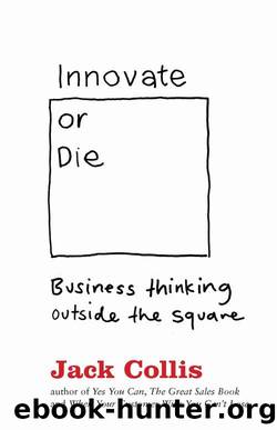 Innovate or Die by JACK COLLIS