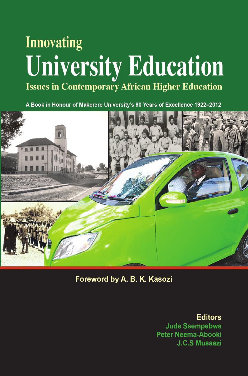 Innovating University Education: Issues in Contemporary African Higher Education by Jude Ssempebwa