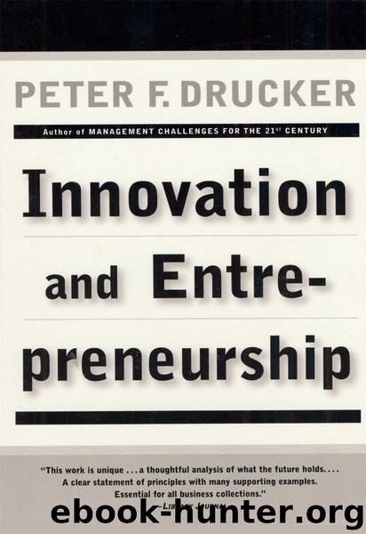 Innovation and Entrepreneurship by Peter F. Drucker