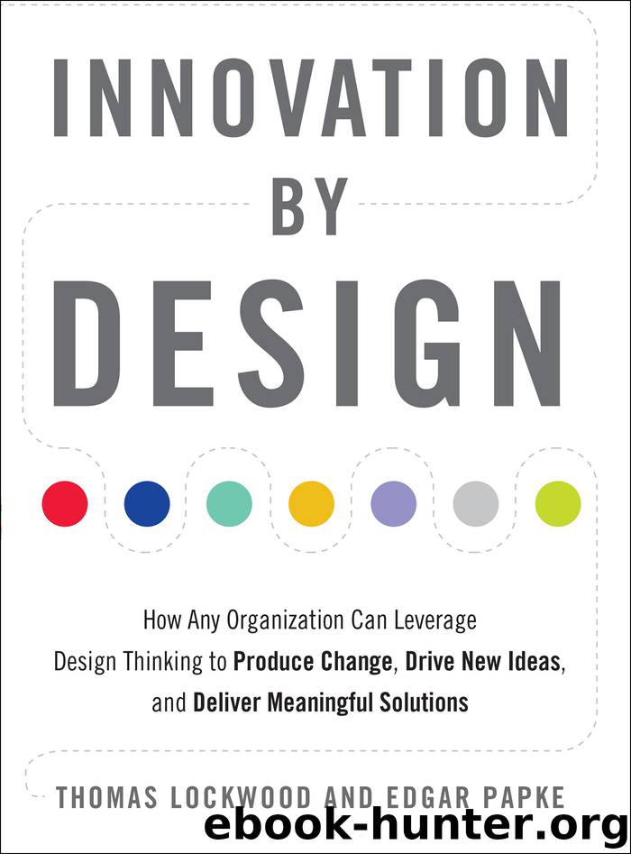 Innovation by Design by Thomas Lockwood & Edgar Papke
