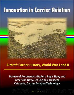 Innovation in Carrier Aviation by unknow