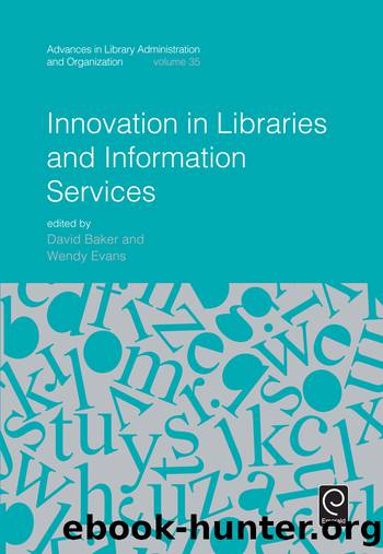 Innovation in Libraries and Information Services by Baker David;Evans Wendy;Evans Wendy;