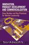 Innovation, Product Development and Commercialization by Rafinejad Dariush