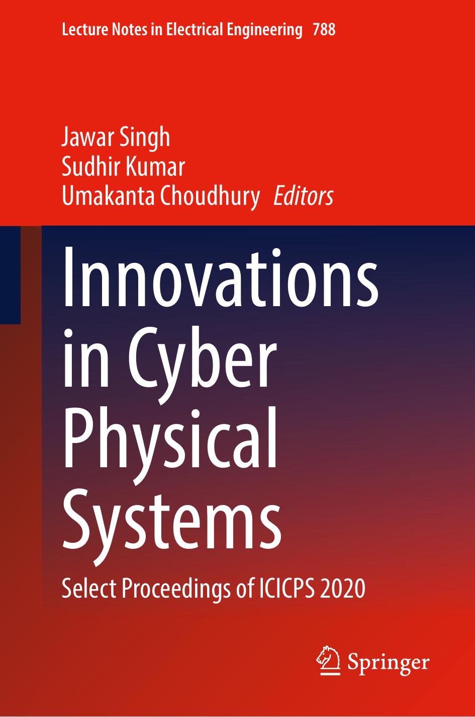 Innovations in Cyber Physical Systems: Select Proceedings of ICICPS 2020 by Jawar Singh Sudhir Kumar Umakanta Choudhury