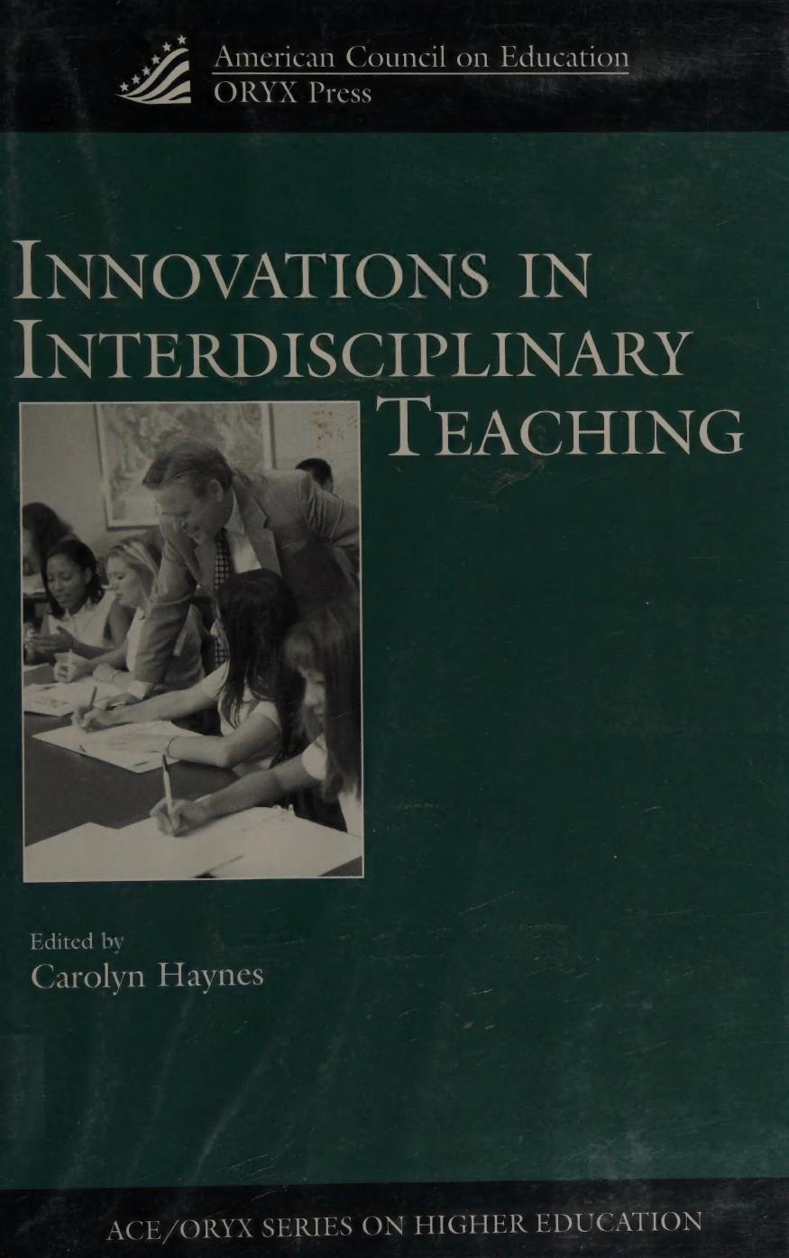 Innovations in Interdisciplinary Teaching by Carolyn Haynes; Association for Integrative Studies