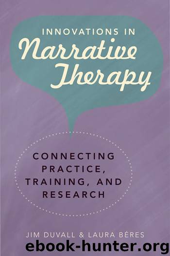Innovations in Narrative Therapy by Jim Duvall