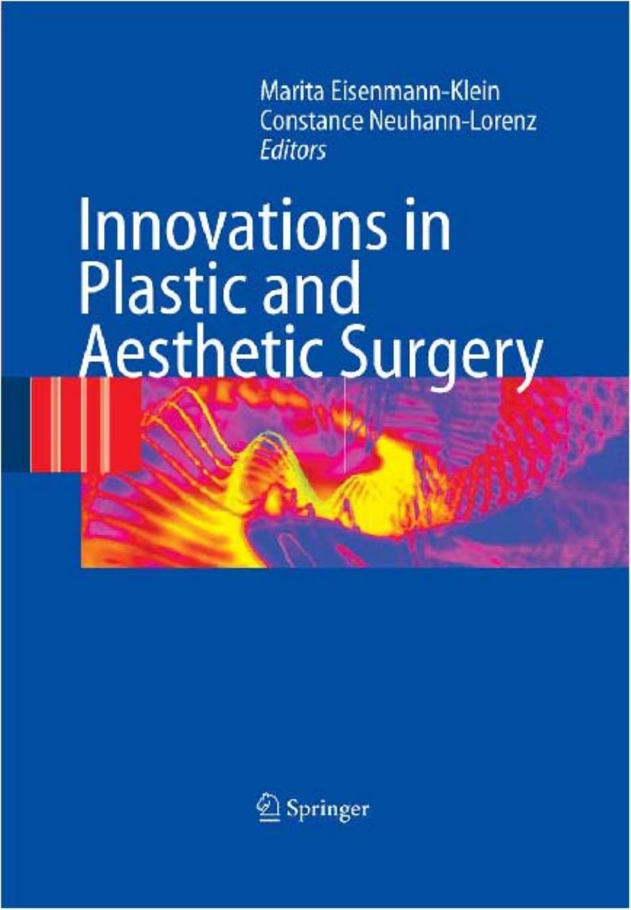 Innovations in Plastic and Aesthetic Surgery by M. Eisenmann-Klein C. Neuhann-Lorenz