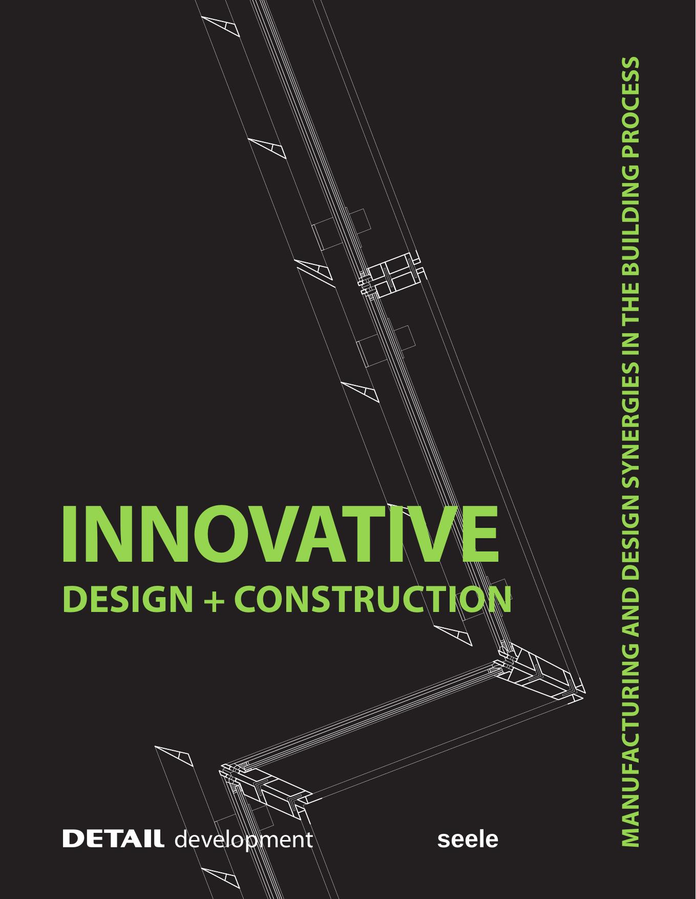 Innovative Design and Construction by Stefan Behling; Christian Brensing; Andreas Fuchs; Christoph Ingenhoven