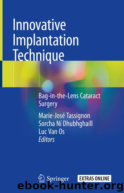 Innovative Implantation Technique by Marie-José Tassignon & Sorcha Ní Dhubhghaill & Luc Van Os