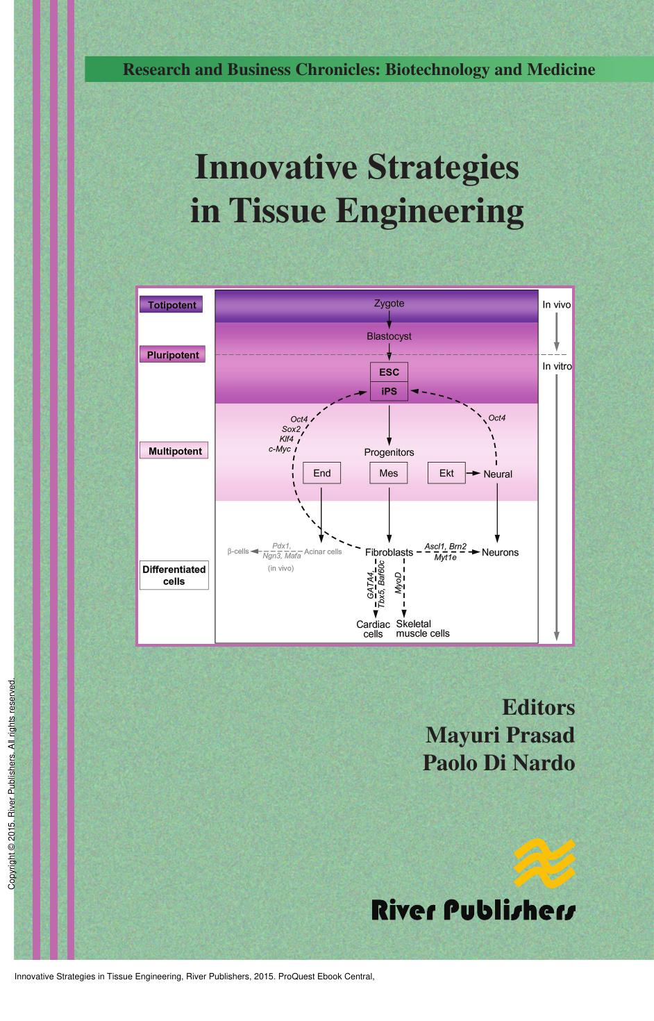 Innovative Strategies in Tissue Engineering by Mayuri Prasad