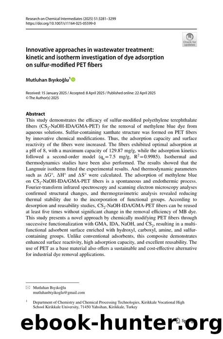 Innovative approaches in wastewater treatment: kinetic and isotherm investigation of dye adsorption on sulfur-modified PET fibers by Mutluhan Bıyıkoğlu