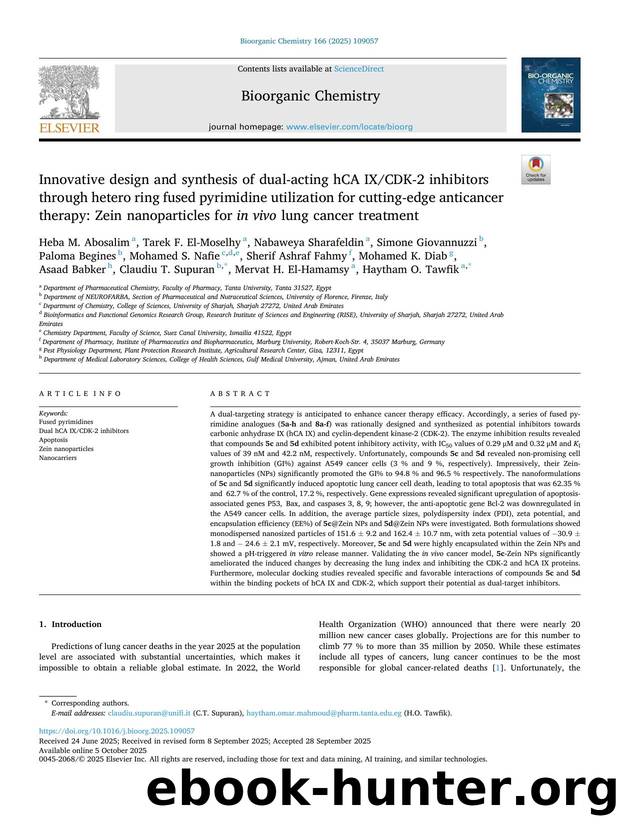 Innovative design and synthesis of dual-acting hCA IXCDK-2 inhibitors through hetero ring fused pyrimidine utilization for cutting-edge anticancer therapy: Zein nanoparticles for i by unknow