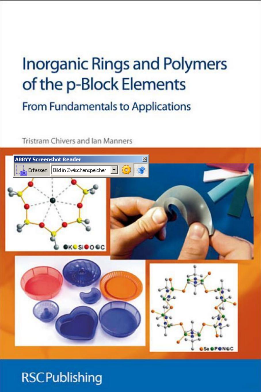 Inorganic Rings and Polymers of the p-Block Elements: From Fundamentals to Applications by Tristram Chivers Ian Manners