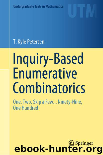 Inquiry-Based Enumerative Combinatorics by T. Kyle Petersen