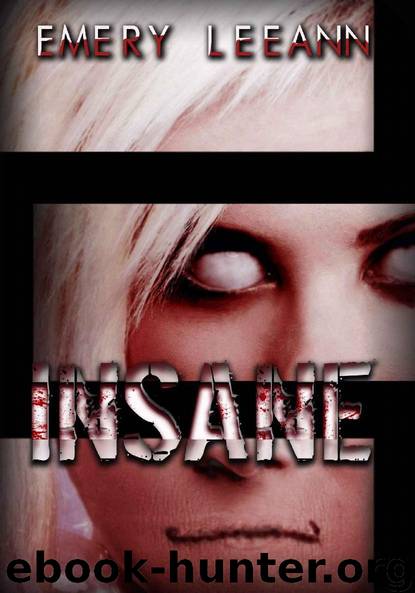 Insane by Emery LeeAnn